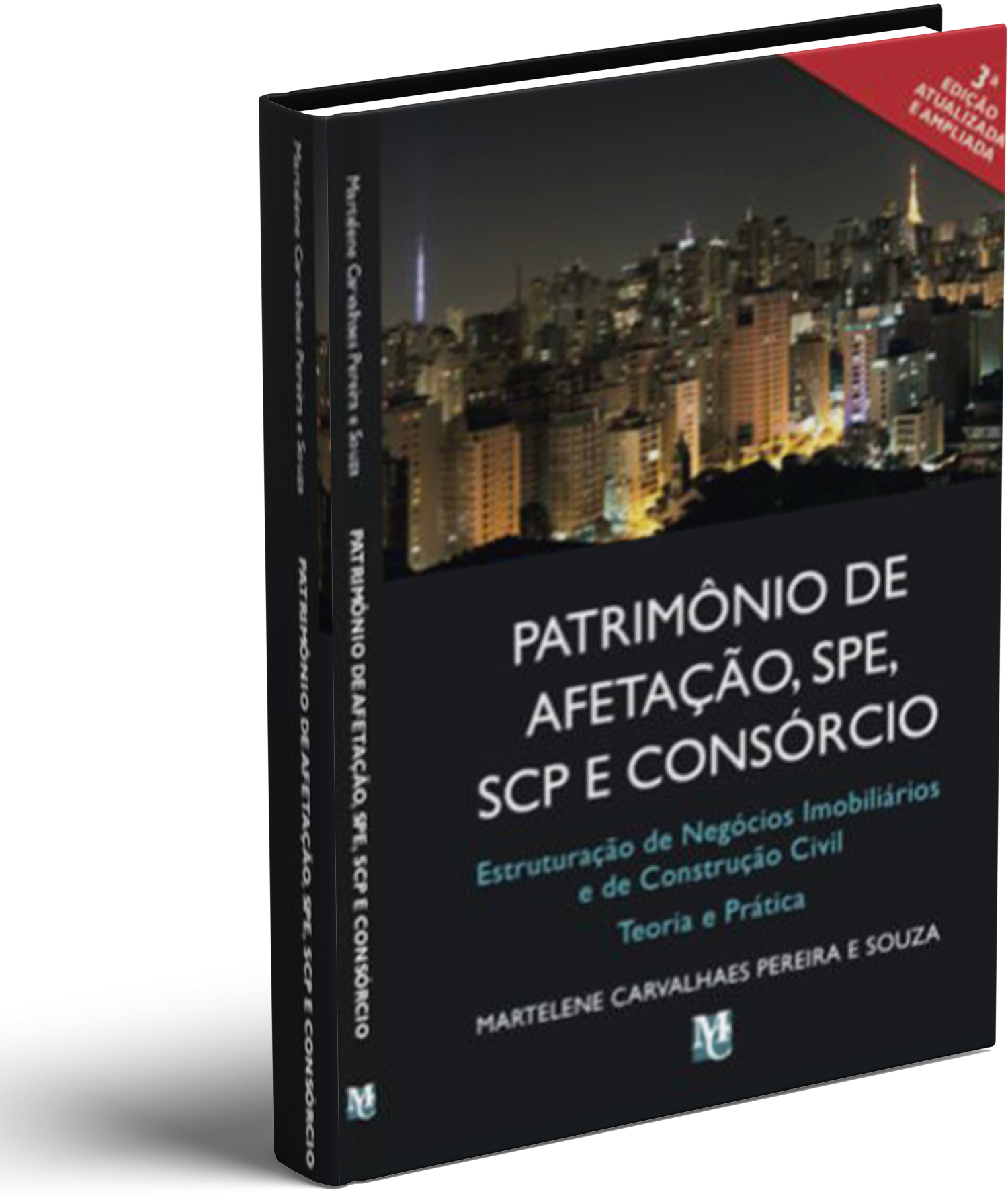 Patrimônio de Afetação, SPE, SCP e Consórcio — Estruturação de Negócios